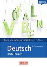 کتاب  Lex:Tra Grund- & Aufbauwortschatz Deutsch Als Fremdsprache Nach Themen