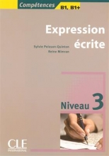 کتاب Expression ecrite 3 - Niveau +B1/B1