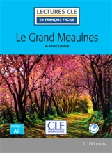 کتاب فرانسه  Le grand Meaulnes - Niveau 2/A2 - Nouveaute