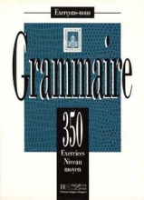 کتاب فرانسه   Les 350 Exercices - Grammaire - Moyen + corriges
