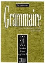کتاب فرانسه  Les 350 Exercices - Grammaire - Superieur 1 + Corriges