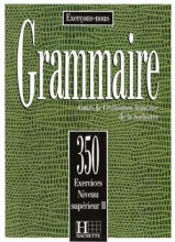 کتاب فرانسه  Les 350 Exercices - Grammaire - Superieur 2 + Corriges