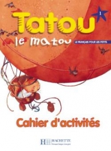کتاب زبان فرانسه تاتو ل ماتو Tatou le matou 1 + Cahier