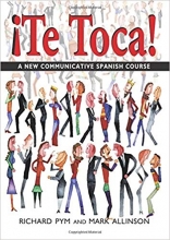 کتاب اسپانیایی Te Toca A New Communicative Spanish Course