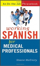 کتاب پزشکی اسپانیایی Working Spanish for Medical Professionals