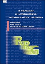 کتاب اسپانیایی El funcionalismo en la teoría lingüística: la Gramática del Papel y la Referencia