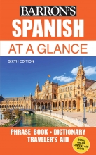 کتاب اسپانیایی  Spanish At a Glance: Foreign Language Phrasebook & Dictionary (Barron's Foreign Language Guides)