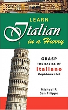 کتاب ایتالیایی  Learn Italian in a Hurry  Grasp the Basics of Italian Rapidamente!