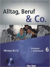 کتاب زبان Alltag, Beruf & Co.: Kurs- Und Arbeitsbuch 6