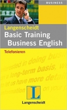 کتاب Basic Training Business English: Telefonieren