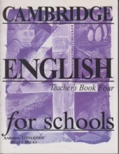 خرید کتاب معلم انگلیش فور اسکول  Cambridge English for Schools Teacher’s Book Four