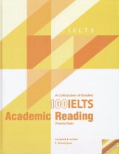 خرید کتاب کالکشن آف گریدد 100 آیلتس آکادمیک ریدینیگ A Collection of Graded 100 IELTS Academic Reading Volume 2