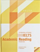 خرید کتاب کالکشن آف گریدد 100 آیلتس آکادمیک ریدینگ ولوم A Collection of Graded 100 IELTS Academic Reading-Volume 1