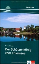 کتاب داستان آلمانی Der Schutzenkonig vom Chiemsee + CD