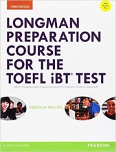 خرید کتاب لانگن پریپریشن کورس فور د آی بی تی تست Longman Preparation Course for the TOEFL iBT Test (3rd edition)