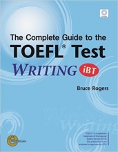 خرید کتاب کامپلیت گاید تو د تافل تست رایتینگ (The Complete Guide to the TOEFL Test: WRITING (iBT