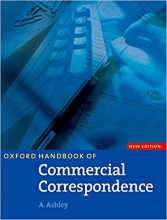 خرید کتاب آکسفورد هندبوک آف کامرشیال Oxford Handbook of Commercial Correspondence(مکاتبات تجاری اشلی)