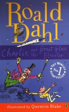 خرید کتاب چارلی و آسانسور شیشه ای Roald Dahl : Charlie and the Great Glass Elevator