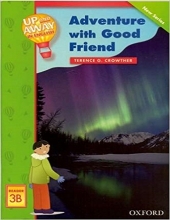 خرید کتاب آپ اند اوی این انگلیش Up and Away in English. Reader 3B: Adventure with Good Friend + CD