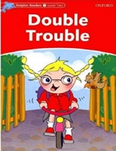 خرید کتاب دلفین ریدرز 2: دردسر دو برابر Dolphin Readers 2: Double Trouble