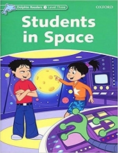 خرید کتاب دلفین ریدرز 3: دانش آموزان در فضا Dolphin Readers 3: Students in Space