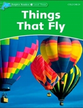 خرید کتاب دلفین ریدرز 3: چیزایی که پرواز می کنند Dolphin Readers 3: Things that Fly