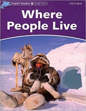 خرید کتاب دلفین ریدرز 4: جایی که مردم زندگی می کنند Dolphin Readers 4: Where People Live