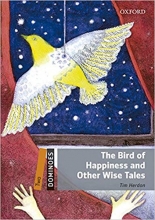 خرید کتاب دومینو: پرنده خوشبختی و دیگر داستان های آموزنده New Dominoes 2: The Bird of Happiness and Other Wise Tales