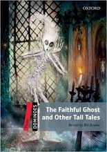 خرید کتاب دومینو: روح با ایمان و دیگر داستان های بلند New Dominoes 3: The Faithful Ghost and Other Tall Tales
