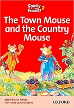 کتاب داستان فمیلی اند فرندز موش شهری و موش روستایی Family and Friends Readers 2 The Town Mouse and the Country Mouse