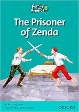 کتاب داستان فمیلی اند فرندز زندانی زندا Family and Friends Readers 6 The Prisoner of Zenda