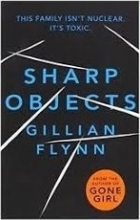 کتاب Review Sharp Objects A Novel by Gillian Flynn