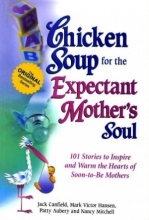 خرید کتاب چیکن سوپ Chicken Soup for the Expectant Mother's Soul