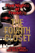 کتاب رمانThe Fourth Closet (Five Nights at Freddy's #3)