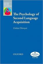 کتاب The Psychology of Second Language Acquisition اثر Zoltan Dornyei