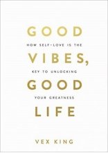کتاب Good Vibes Good Life