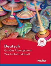 کتاب  Deutsch GrobesUbungsbuch Wortschatz aktuell A2-C1