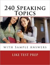 کتاب 240Speaking Topics: with Sample Answers