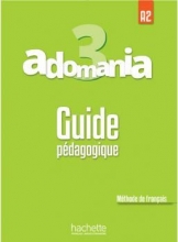 کتاب  فرانسوی Adomania 3 Guide pédagogique