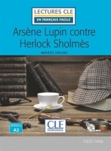 کتاب فرانسوی   Arsene Lupin contre Herlock Sholmes - Niveau 2/A2 + CD