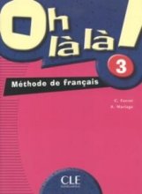 کتاب Oh la la 3 methode de francais pour adolescents livre + cahier + cd