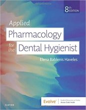 کتاب Applied Pharmacology for the Dental Hygienist E-Book, 8th Edition