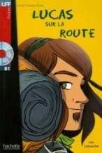 کتاب داستان فرانسوی Lucas sur la route