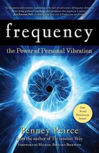 کتاب Frequency: The Power of Personal Vibration (Transformation Series)