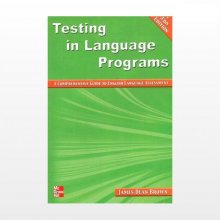 کتاب Testing in Language Programs New Edition اثر جیمز دین براون
