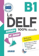 کتاب فرانسه Le DELF scolaire et junior - 100% réussite B1