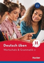 کتاب آلمانی Deutsch Uben : Wortschatz & Grammatik C1