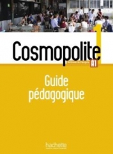 کتاب فرانسه Cosmopolite 1 Guide pédagogique