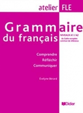 کتاب فرانسه  Grammaire du francais niveaux A1/A2 : Comprendre Reflechir Communiquer