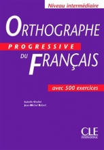 کتاب فرانسه Orthographe progressive du français - Intermediaire